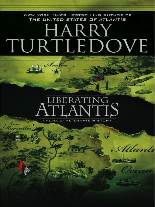 Title details for Liberating Atlantis by Harry Turtledove - Available